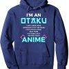 Anime Lover – I’m an Otaku Pullover Hoodie