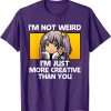 Anime Lover - I'm Not Weird… T-Shirt