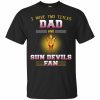 Arizona State Sun Devils I Have Two Titles Dad T-Shirt