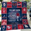 Atlanta Braves To My Son Quilt Blanket