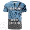 North Carolina Tar Heels Custom Text Number 2022 Champions T-Shirt