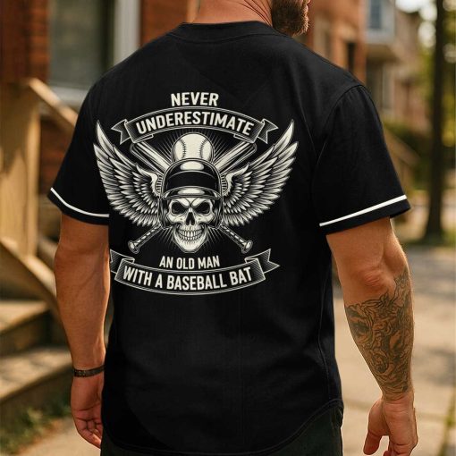 Never Underestimate Old Man – Custom Text Number Baseball Jersey