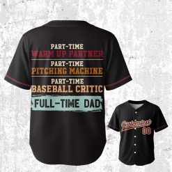 Time Baseball Critic Full-Time Dad – Custom Text Number Baseball Jersey