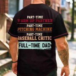 Time Baseball Critic Full-Time Dad – Custom Text Number Baseball Jersey